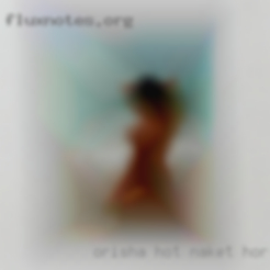 Orisha hot naket horny ladis pictar.