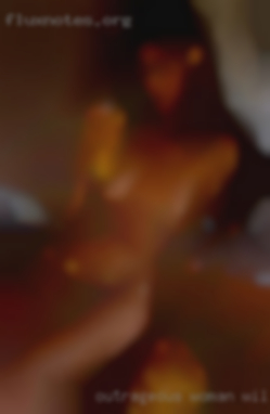 Outrageous woman wild latino women horny strip d.